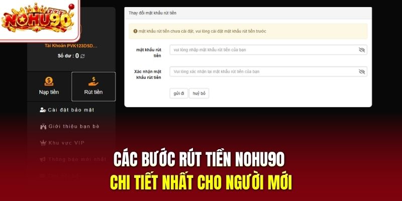 Các bước rút tiền nohu90 chi tiết nhất cho người mới